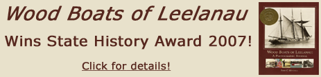 Wood Boats of Leelanau Wins State History Award 2007!